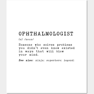 Ophthalmologist Definition - Funny Ophthalmology Gift Posters and Art